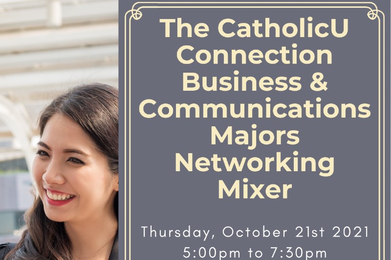 The Catholic U. Connection: Networking Mixer/Business &amp; Communications