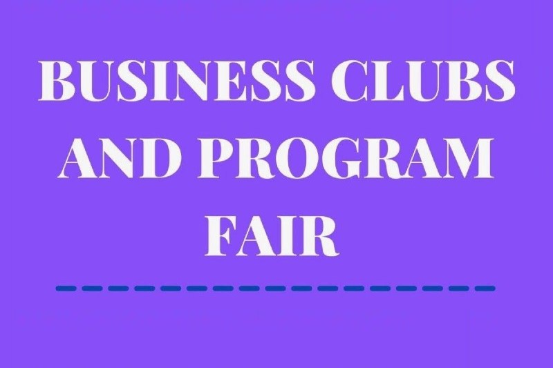 Business Clubs and Program Fair