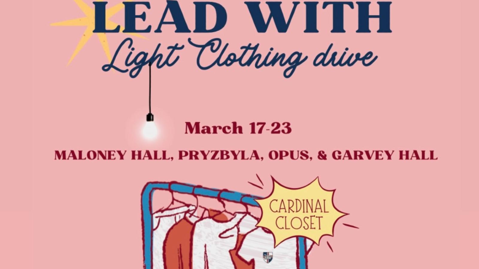 Student Kenia Cedillos invites the Catholic University community to follow its mission of leading with light by participating in a clothing drive.