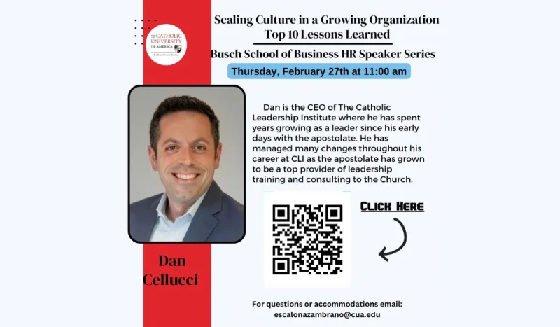 Please join us for another installation of our Busch School of Business HR Speaker Series as we welcome Dan Cellucci on Thursday, February 27th to discuss leadership, culture and change management.