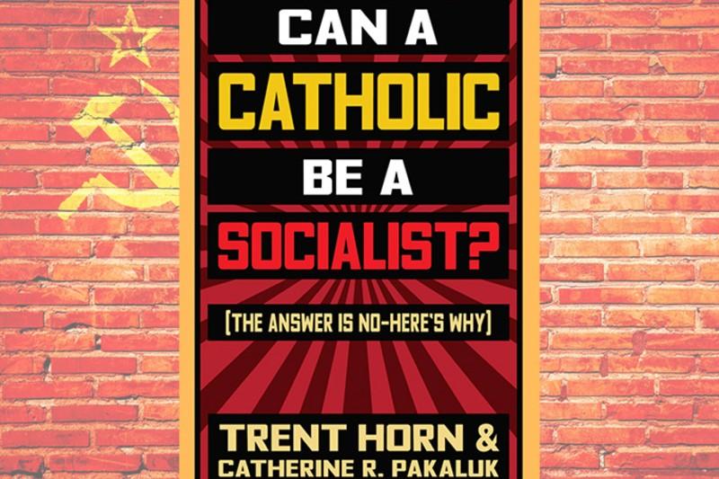 cover of Can a Catholic be a Socialist?