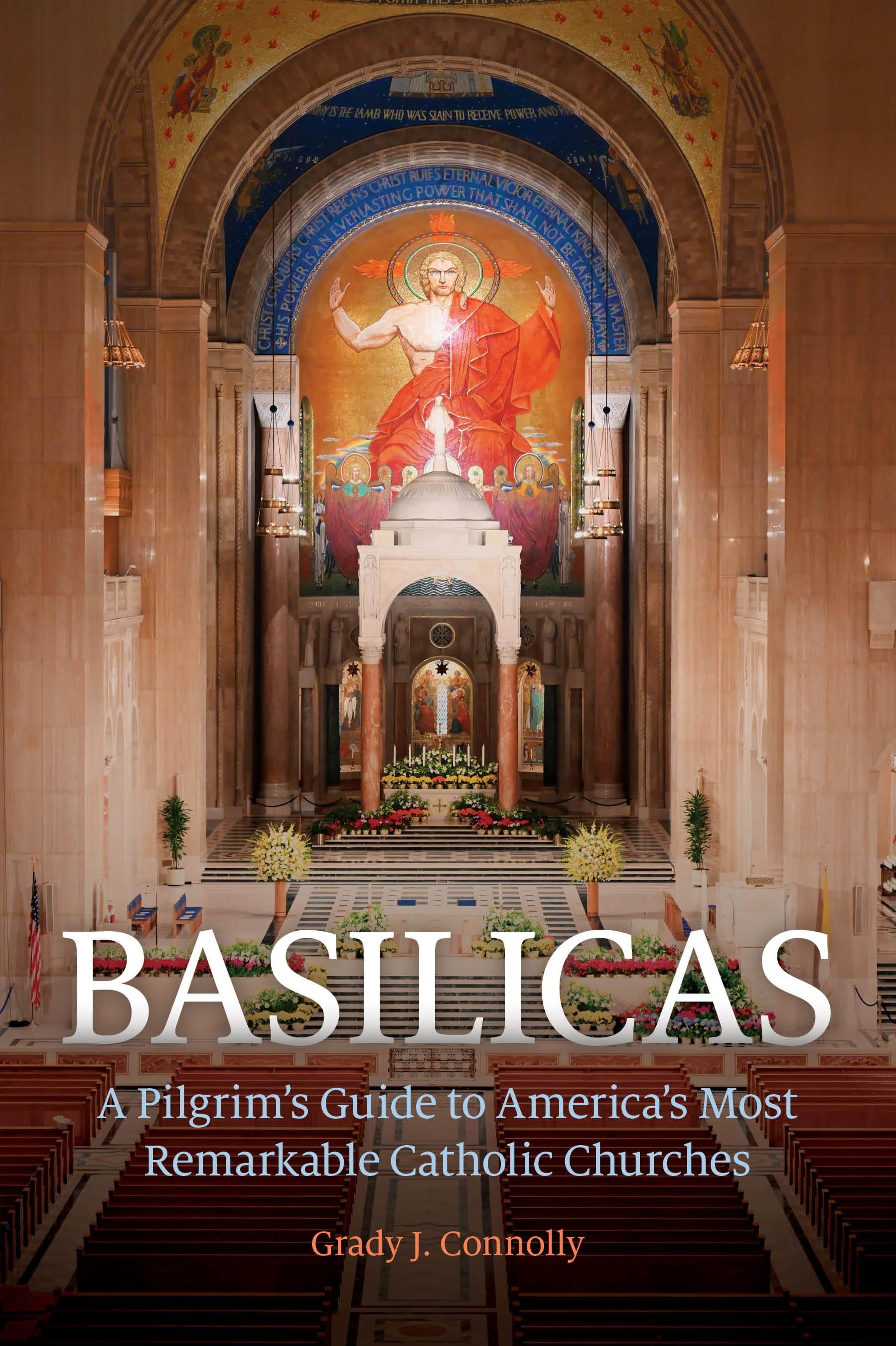 Photo of the cover of Basilicas, Grady J Connolly's book.